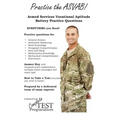 Practice the ASVAB: Armed Services Vocational Aptitude Battery Practice Questions