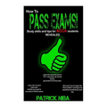 How to Pass Exams: Study Skills and Tips for ACCA Students Revealed