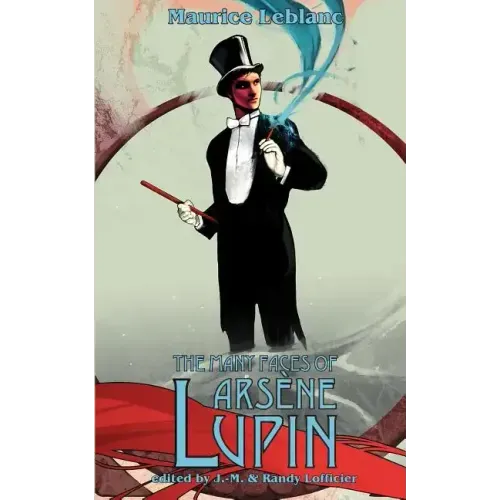 The Many Faces of Arsene Lupin