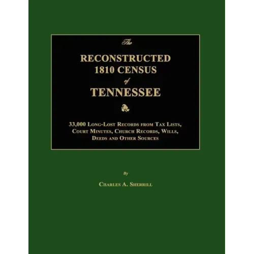 The Reconstructed 1810 Census of Tennessee
