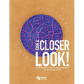 Take a Closer Look: An introduction to microscopes for Young Scientists