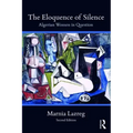 The Eloquence of Silence: Algerian Women in Question