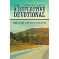 The Journey Back: a Reflective Devotional