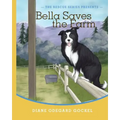 Bella Saves The Farm