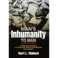 Man's Inhumanity To Man