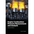 Engine Combustion: Pressure Measurement and Analysis, 2E