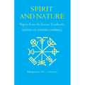 Papers from the Eranos Yearbooks, Eranos 1: Spirit and Nature