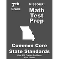 Missouri 7th Grade Math Test Prep: Common Core Learning Standards