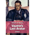 Vautrin's Last Avatar