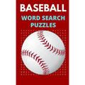 Baseball Word Search Puzzles: 5x8 Puzzle Book for Adults and Teens with Solutions