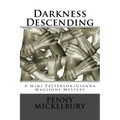Darkness Descending: A Mimi Patterson/Gianna Maglione Mystery