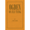 Ogden on Fly Tying