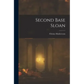 Second Base Sloan
