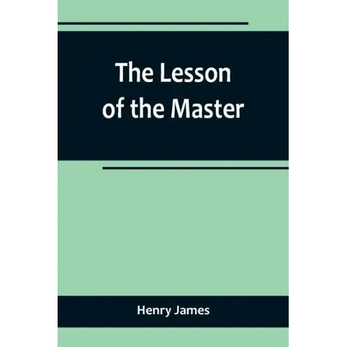 The Lesson of the Master
