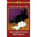 The Impetuous Mistress