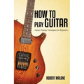 How to Play Guitar