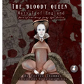 The Bloody Queen: Mary I of England