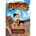 Sea of Gold: A Middle Grade Adventure