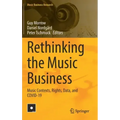 Rethinking the Music Business: Music Contexts, Rights, Data, and Covid-19