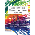 Inspirations Weekly Writing Journal: 52 Writing Prompts for Short Stories