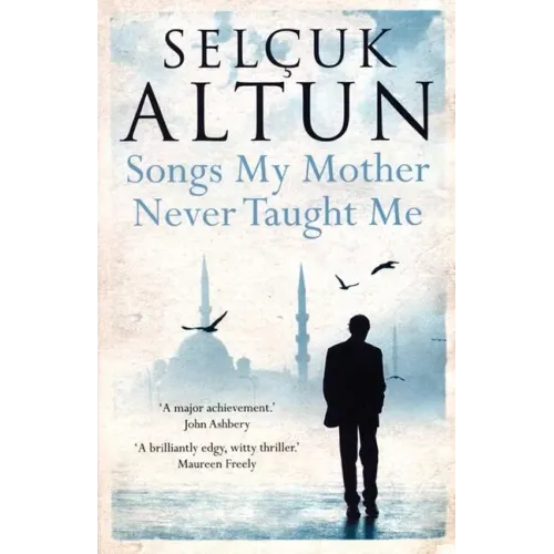 Songs My Mother Never Taught Me