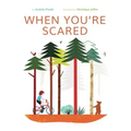When You're Scared