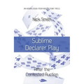 Sublime Declarer Play: After the Contested Auction