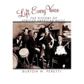 Lift Every Voice: The History of African American Music