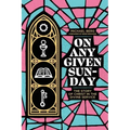 On Any Given Sunday: The Story of Christ in the Divine Service
