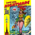 Lurid Little Nightmare Makers: Volume Two: Comics from the Golden Age