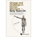 Change and Challenge in Human Structure - Sixty Years on