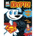 Krypto: The Origin of Superman's Dog