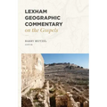 Lexham Geographic Commentary on the Gospels