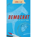 How to Democrat in the Age of Trump