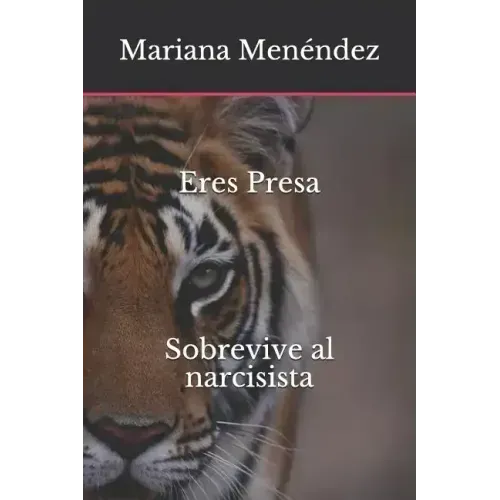 Eres Presa Sobrevive Al Narcisista