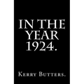 In the Year 1924.