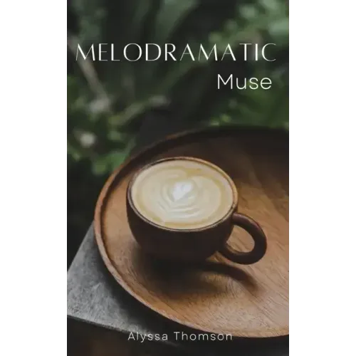 Melodramatic Muse