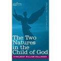 Two Natures in the Child of God
