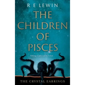 The Crystal Earrings: The Children of Pisces, Book 2