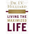 Living the Maximized Life Softcover