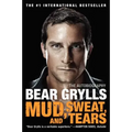Mud, Sweat, and Tears: The Autobiography