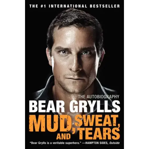 Mud, Sweat, and Tears: The Autobiography