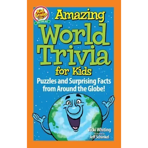 Amazing World Trivia for Kids: Puzzles and Surprising Facts from Around the Globe!