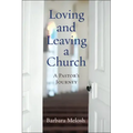 Loving and Leaving a Church: A Pastor's Journey
