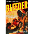 The Complete Cases of The Bleeder