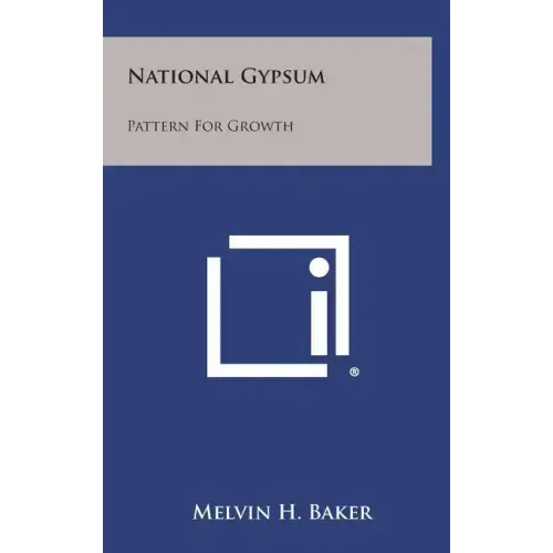 National Gypsum: Pattern for Growth