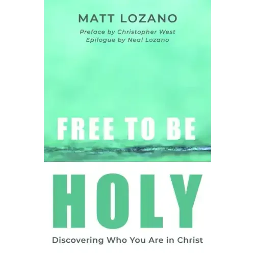 Free to Be Holy