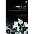 My American History: Lesbian and Gay Life During the Reagan and Bush Years