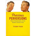 Precious Perversions: Humor, Homosexuality, and the Southern Literary Canon