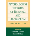Psychological Theories of Drinking and Alcoholism, Second Edition